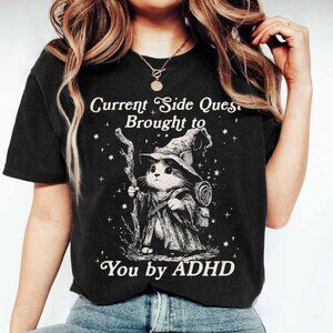 Current Side Quest ADHD T-Shirt, Neurodivergent Humor Graphic Tee